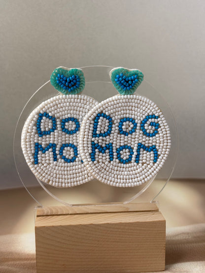 DoG MoM Beaded Earrings